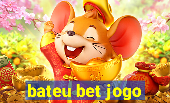 bateu bet jogo